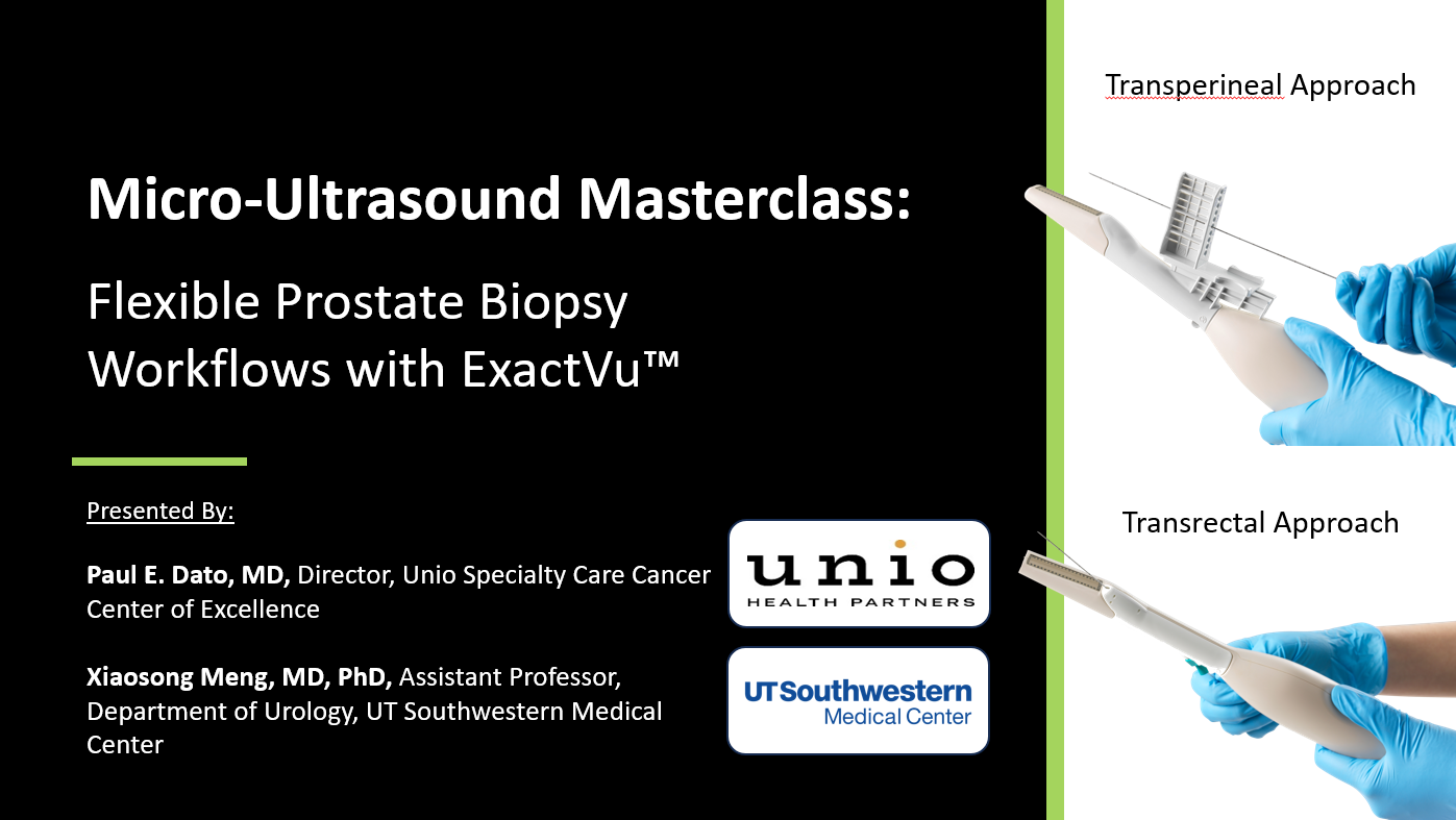 Micro Ultrasound Masterclass Flexible Prostate Biopsy Workflows with ExactVu™ Webinar